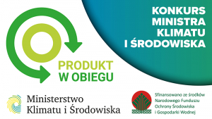 &bdquo;Produkt w obiegu&rdquo; - laureaci